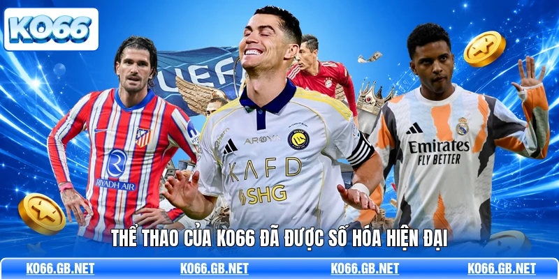 Thể thao của KO66 đã được số hóa hiện đại